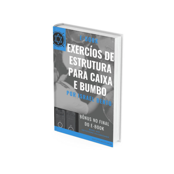 E-BOOK - EXERCIOS DE ESTRUTURA PARA CAIXA E BUMBO